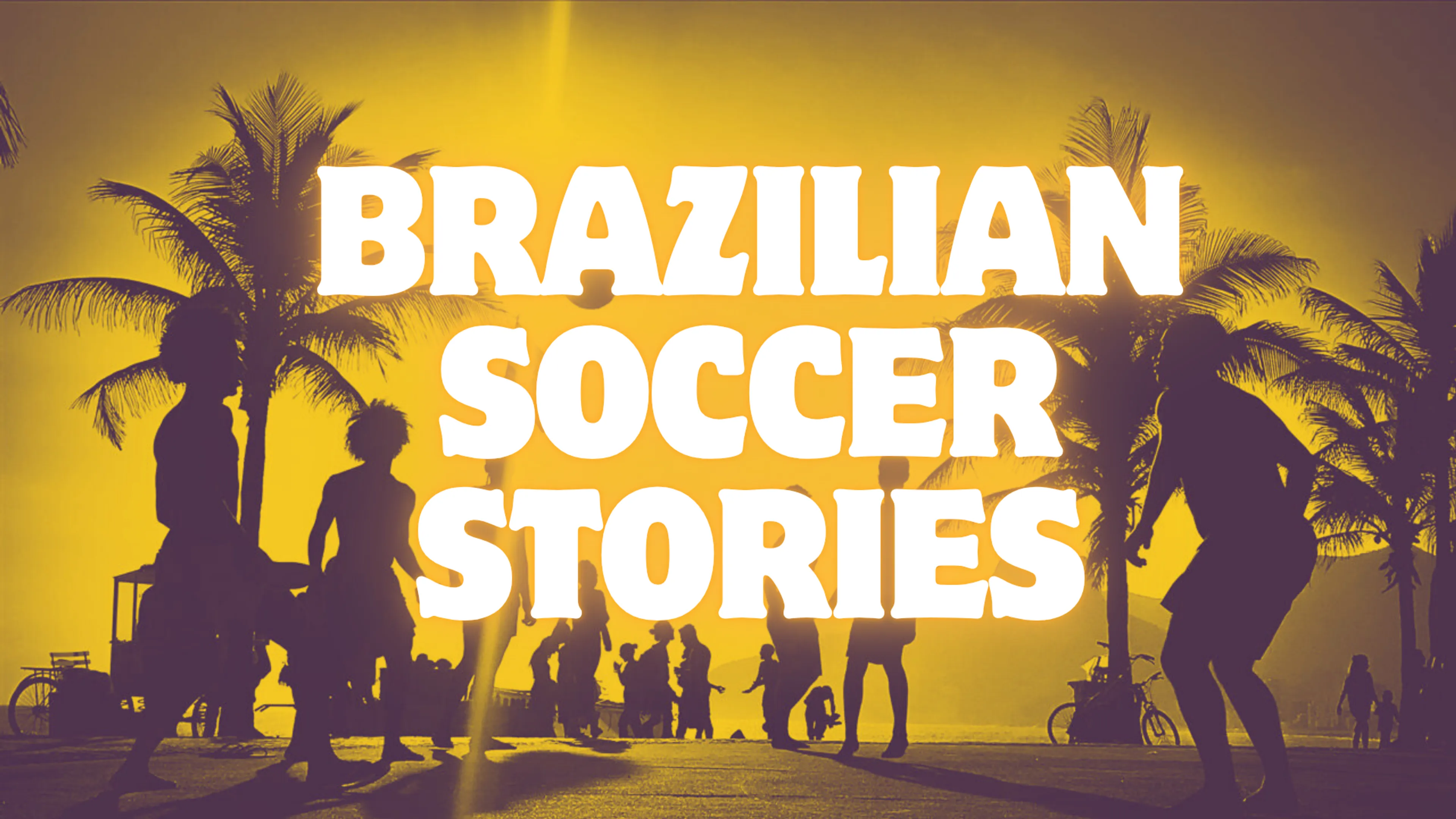 Brazilian Soccer Stories poster